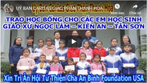TRAO HỌC BỔNG CHO CÁC EM HỌC SINH NGHÈO TẠI CÁC GIÁO XỨ NGỌC LẪM, KIẾN AN VÀ TÂN SƠN
