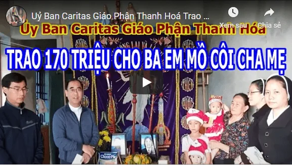 Uỷ Ban Caritas Giáo Phận Thanh Hoá Trao 170 Triệu Cho 3 Em Mồ Côi Cha Mẹ Tại Gx. Ngọc Sơn